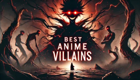 Best Anime Villains: The Icons of Evil You Can’t Ignore